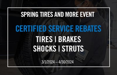 Certified Service Spring Rebate!